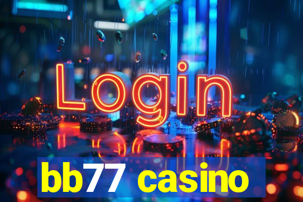 bb77 casino